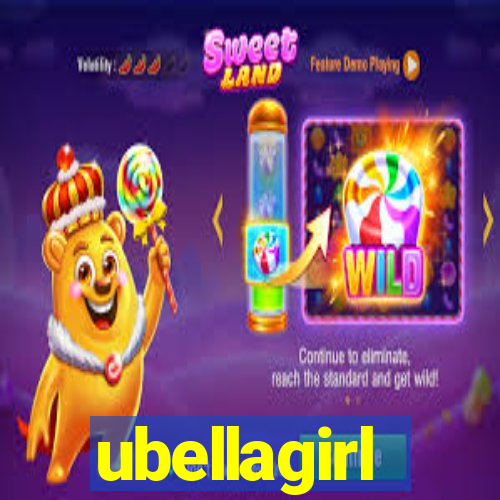 ubellagirl