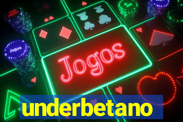 underbetano