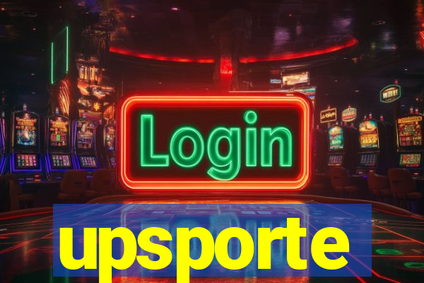 upsporte