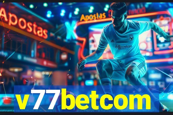 v77betcom