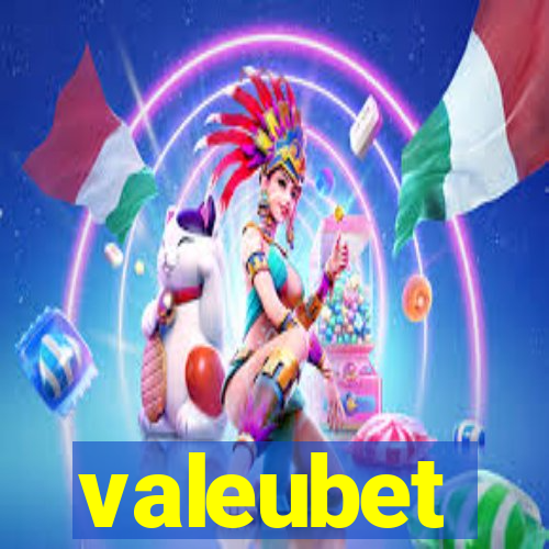 valeubet