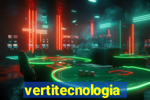 vertitecnologia