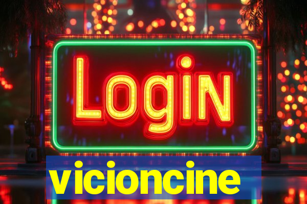 vicioncine