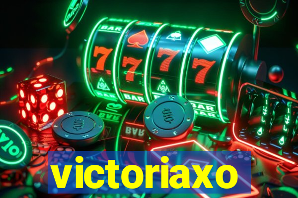 victoriaxo