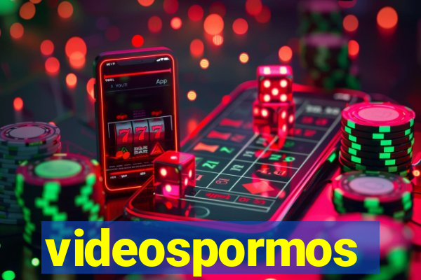 videospormos