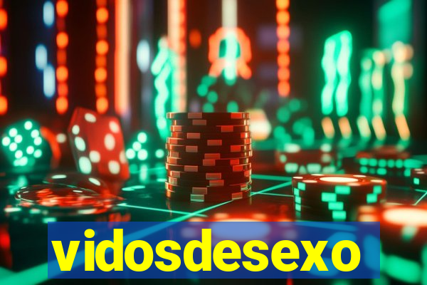 vidosdesexo