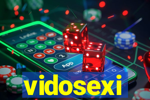 vidosexi