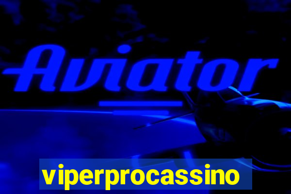 viperprocassino