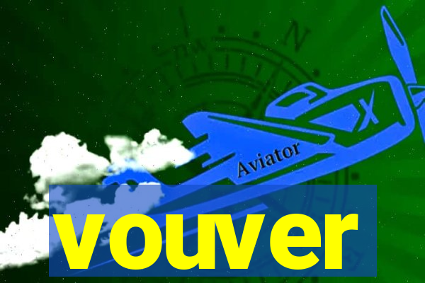 vouver