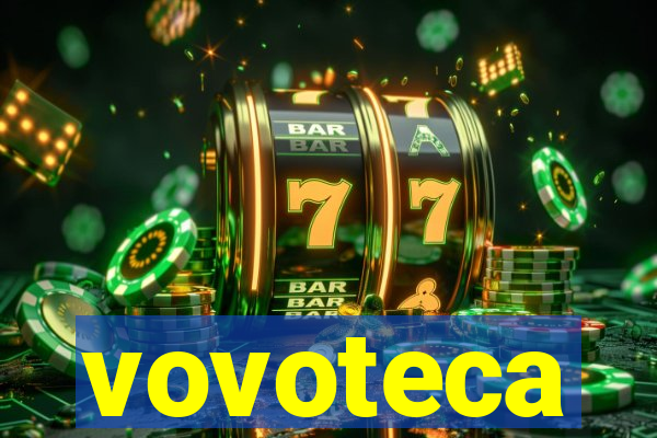 vovoteca