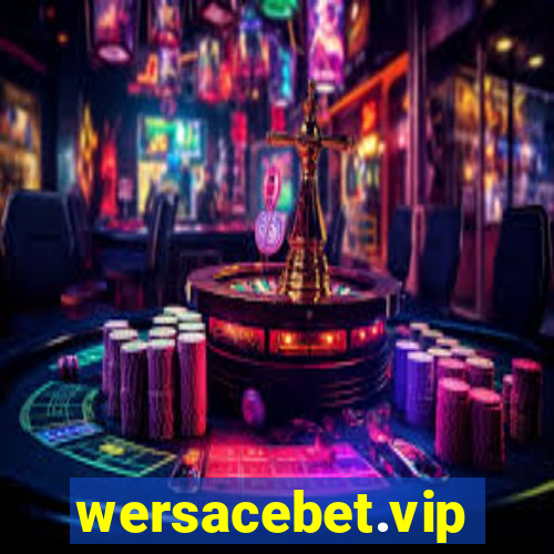 wersacebet.vip