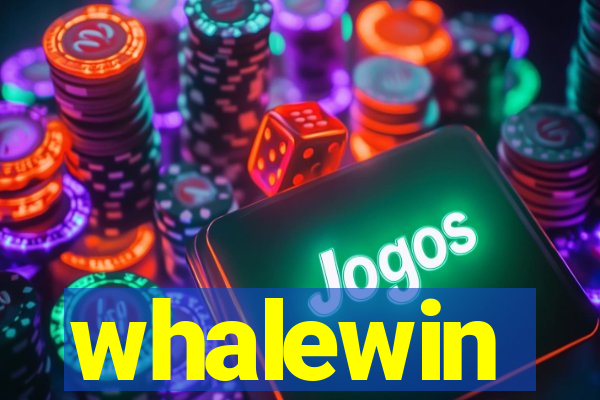 whalewin