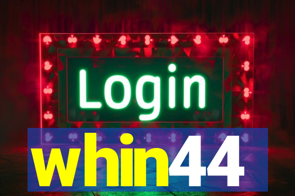 whin44