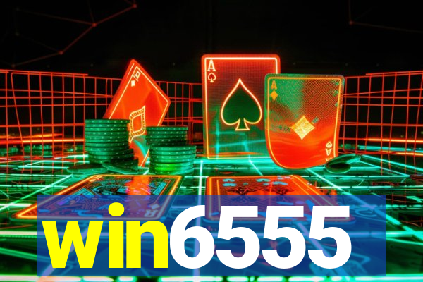 win6555