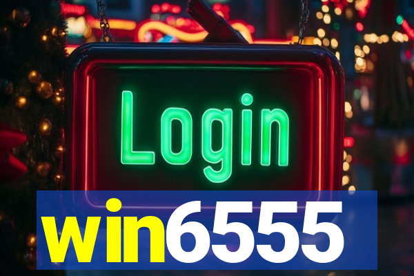 win6555