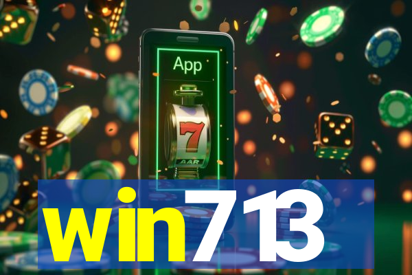 win713