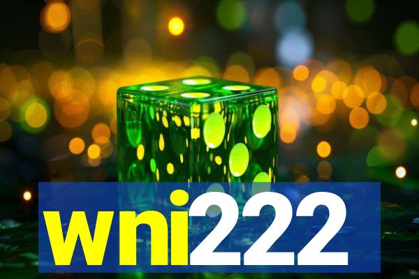 wni222