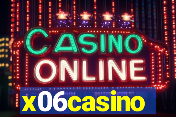 x06casino