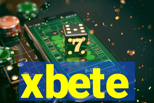 xbete