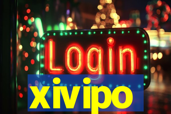 xivipo