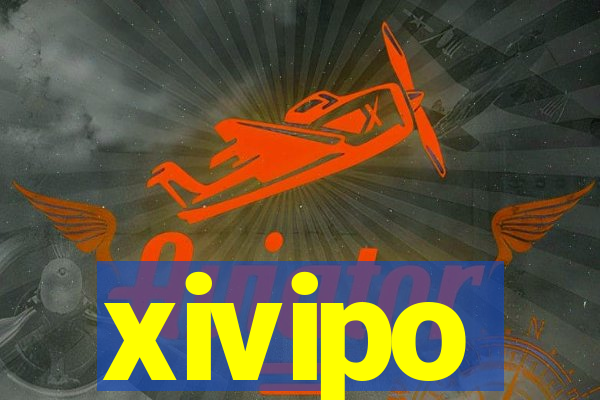 xivipo