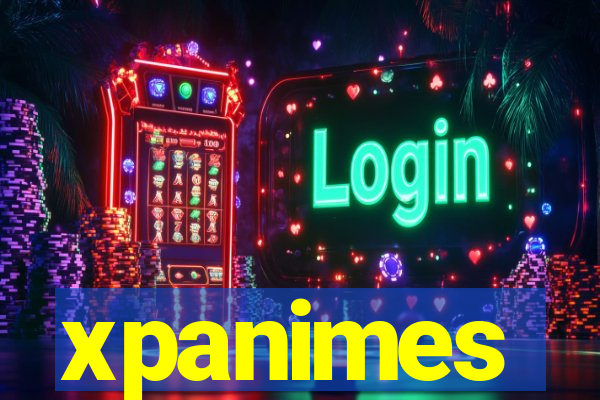 xpanimes