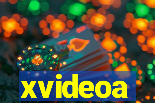 xvideoa