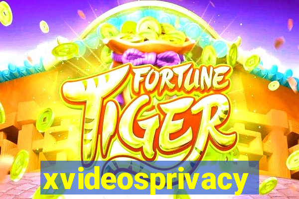 xvideosprivacy