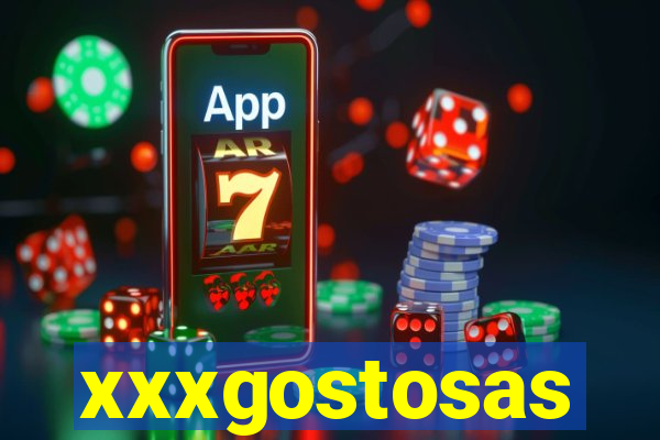 xxxgostosas