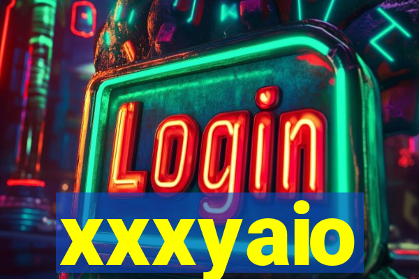 xxxyaio