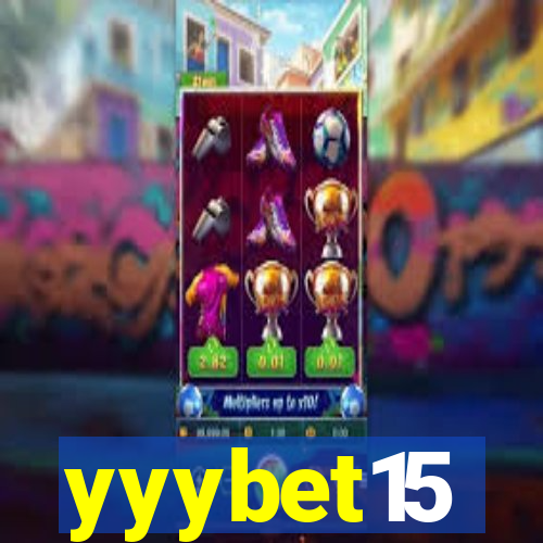 yyybet15