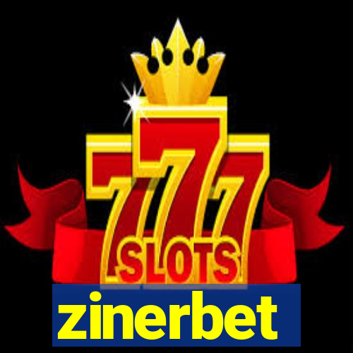 zinerbet