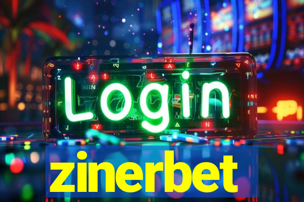 zinerbet